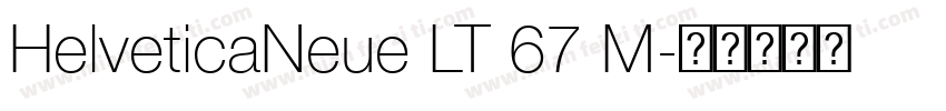 HelveticaNeue LT 67 M字体转换